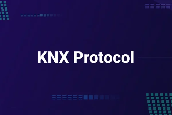پروتکل KNX چیست؟+ مزایا و معایب و کاربرد